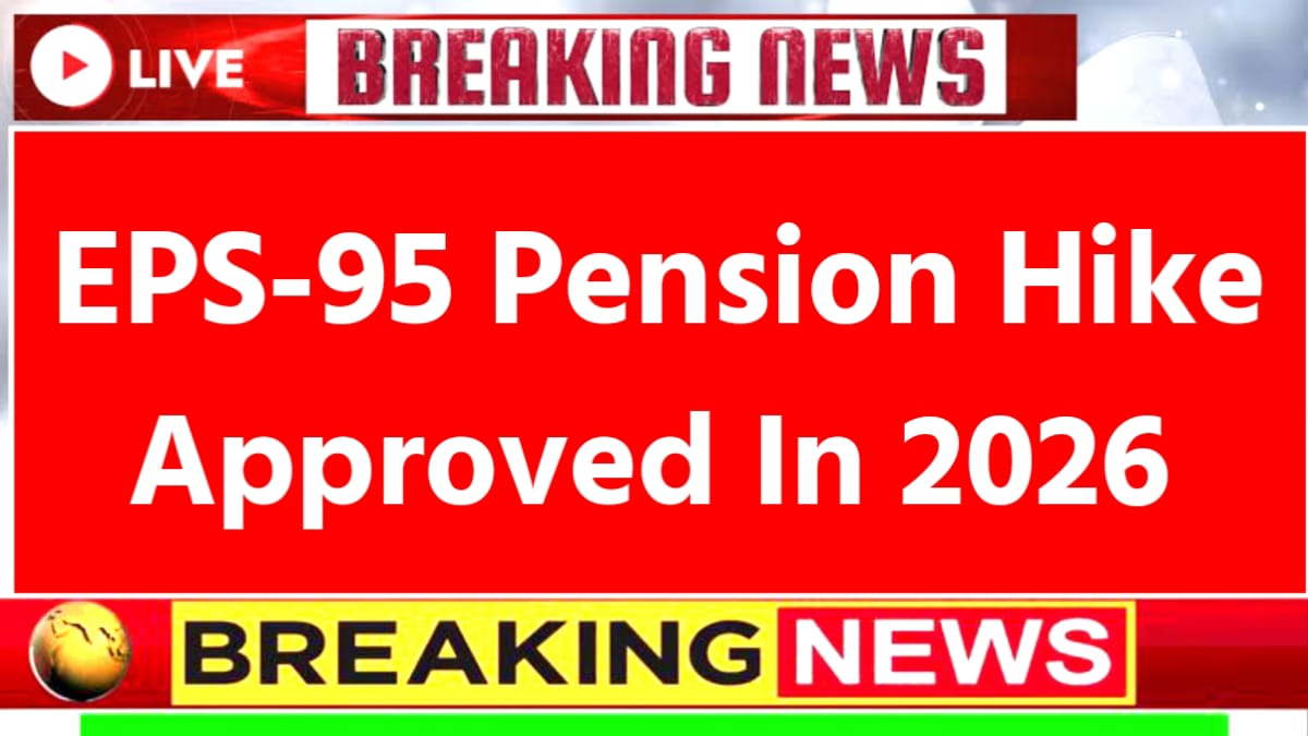 EPS‑95 Pension Hike Approved 2026